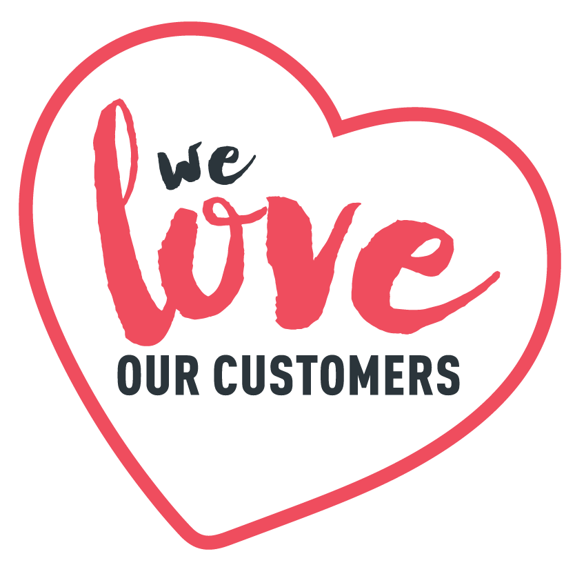 We Love Our Customers